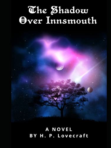 The Shadow Over Innsmouth von Independently published